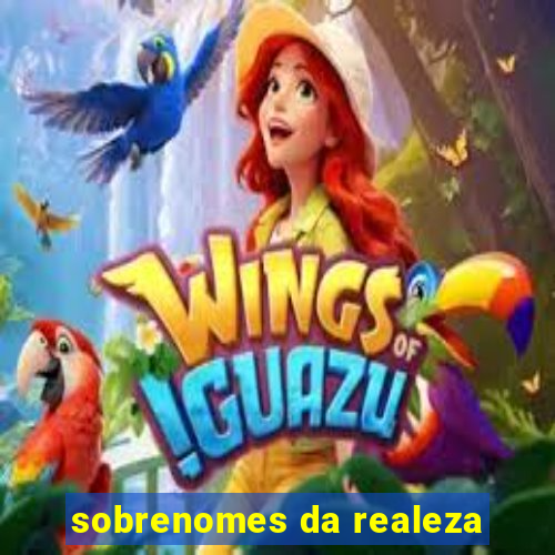 sobrenomes da realeza